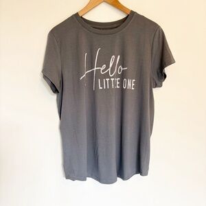 NWOT Isabel Maternity Grey Graphic Tee Hello Little One Size Large